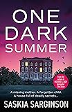 One Dark Summer: A BRAND NEW nailbitingly-twisty