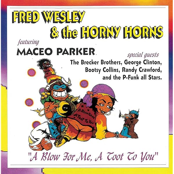 Fred Wesley and the Horney Horns - Amazon.com Music