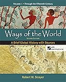 Ways of the World: A Brief Global History with Sources, Volume 1