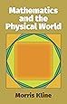 Mathematics and the Physical World (Dover Books on Mathematics)