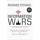 Information Wars: How We Lost the Global Battle Against Disinformation & What We Can Do About It