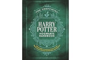 The Unofficial Harry Potter Hogwarts Handbook: MuggleNet's complete guide to the most famous school for wizards and witches (The Unofficial Harry Potter Reference Library)