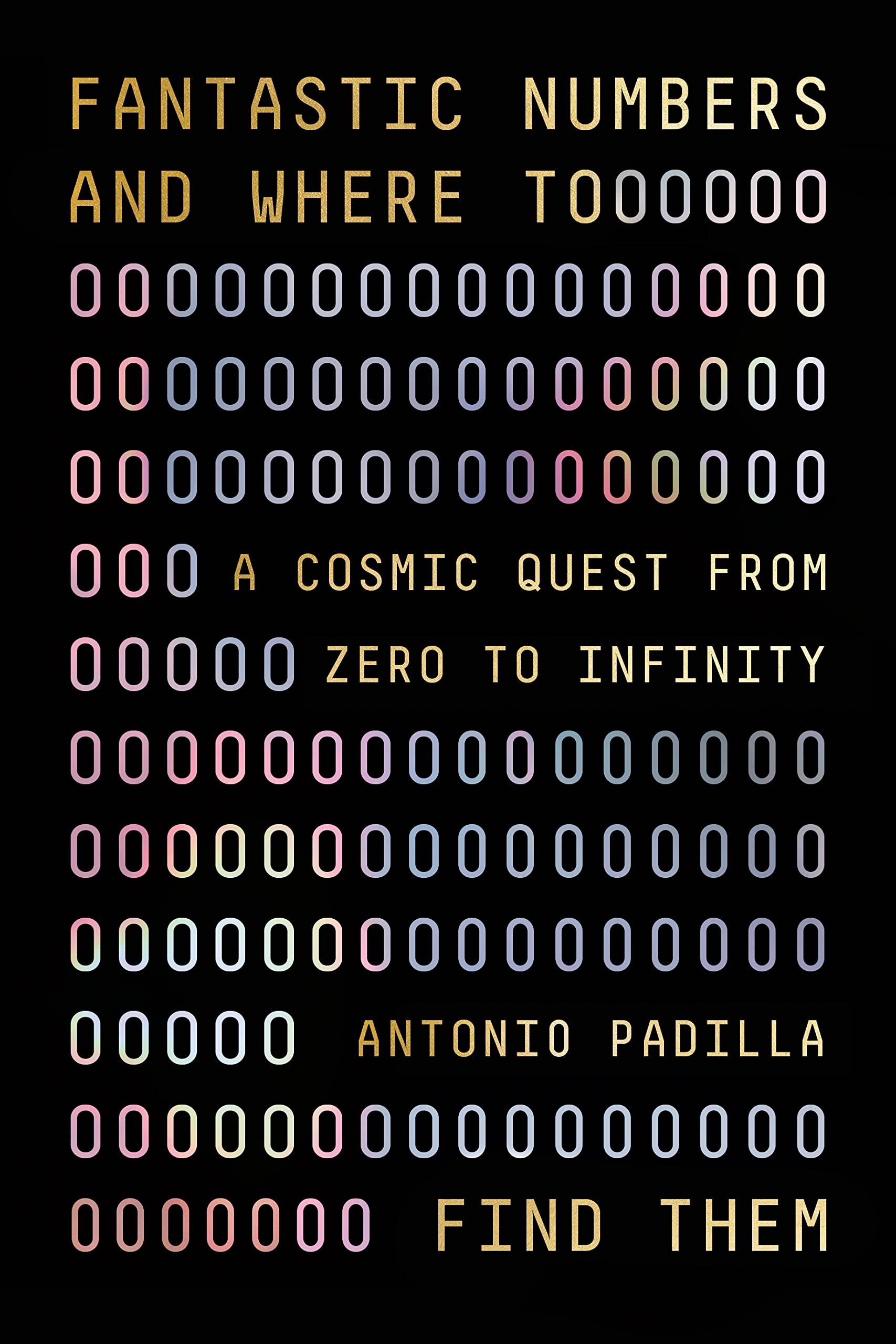 Fantastic Numbers and Where to Find Them: A Cosmic