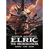 Michael Moorcock’s Elric Volume 5: The Necromancer
