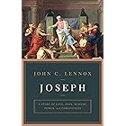 Joseph: A Story of Love, Hate, Slavery, Power, and Forgiveness