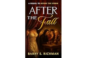 After The Fall: A Sequel to Before The Storm (The Matlock Fitzwilliams Book 2)