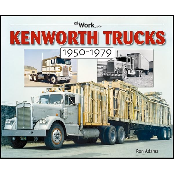 International Heavy Trucks of the 1950s (At Work): Adams, Ron