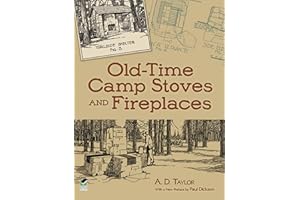 Old-Time Camp Stoves and Fireplaces
