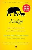 Nudge: Improving Decisions About Health, Wealth, and Happiness
