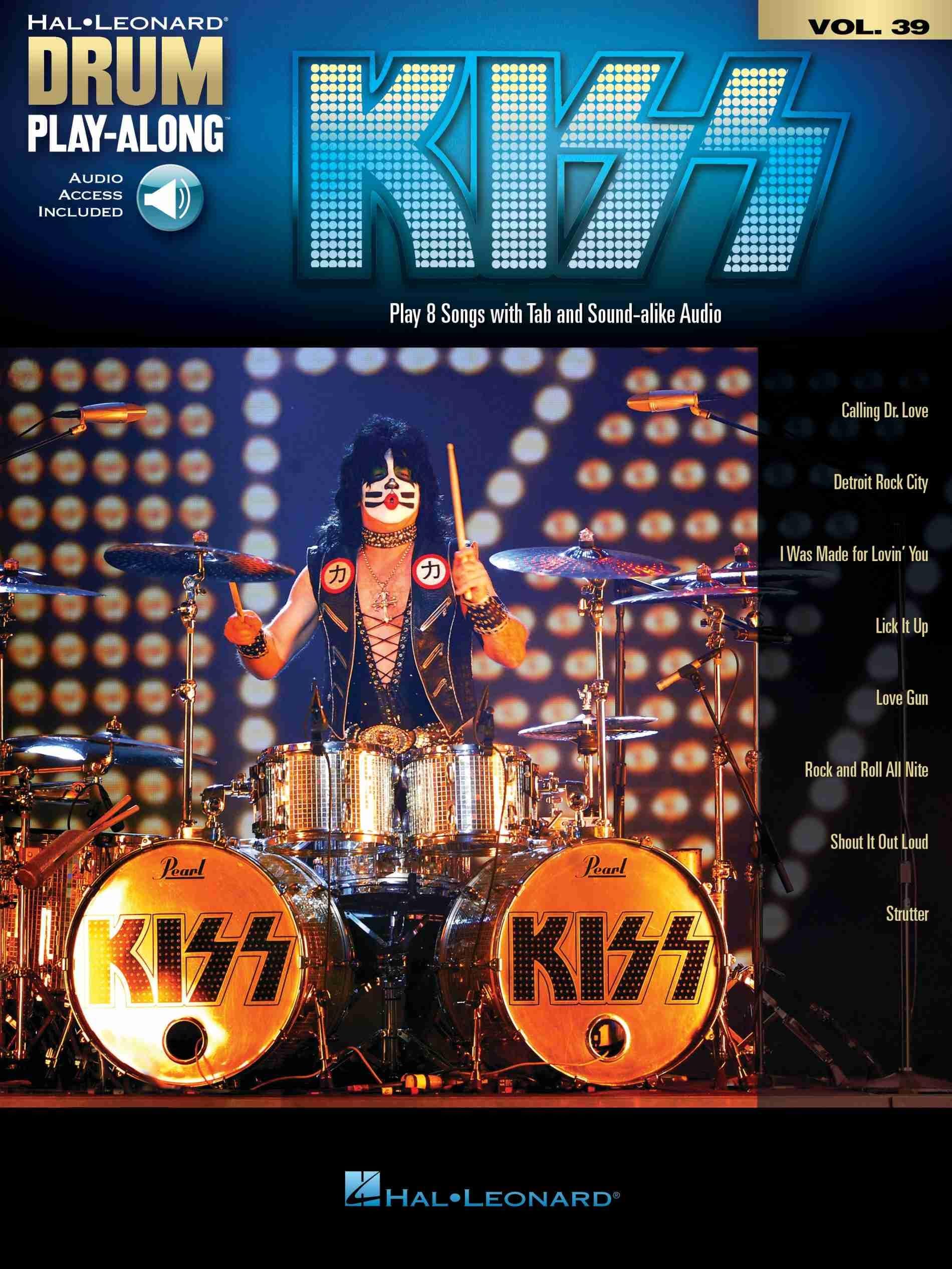 Kiss: Drum Play-Along Volume 39 (Hal Leonard Drum Play-Along, 39)