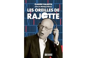 Les oreilles de Rajotte (NON CLASSE) (French Edition)