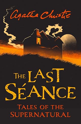 Download The Last Seance: Tales of the Supernatural by Agatha Christie PDF