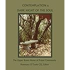 Contemplation and Dark Night of the Soul