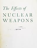 The Effect of Nuclear Weapons