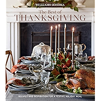 Williams-Sonoma The Best of Thanksgiving: Recipes and Inspiration for a Festive Holiday Meal book cover Williams-Sonoma The Best of Thanksgiving: Recipes and Inspiration for a Festive Holiday Meal book cover