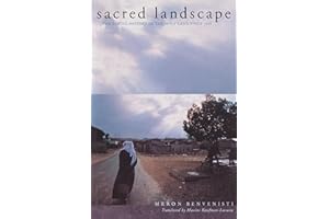 Sacred Landscape: The Buried History of the Holy Land since 1948 (Honorable Mention for the Albert Hourani Award, Middle Easte)