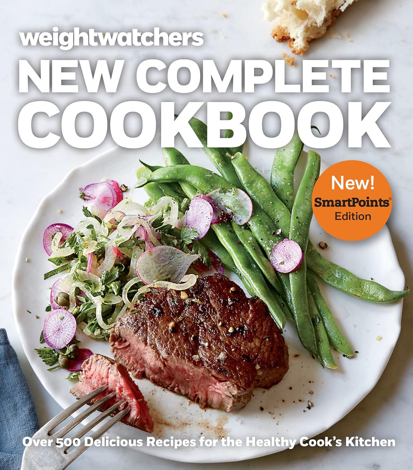 Main Courses & Side Dishes - Weight Watchers New Complete Cookbook, Smartpoints™ Edition: Over 500 Delicious Recipes for the Healthy Cook's Kitchen – Clean Eating with Lean Meats, Whole Grains, and Fresh Produce