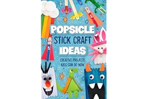 Popsicle Stick Craft Ideas: Creative Projects Kids Can Do Now