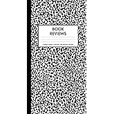 Book Review Journal: A Guided Journal to Record Your Book Reviews & Thoughts (Composition Standard Traveler's Notebook Sized ) (Book Review Journals)