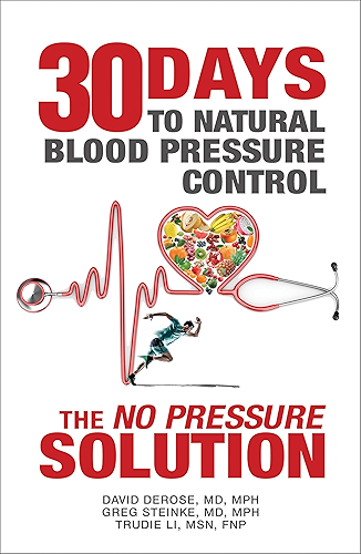 Download Thirty Days to Natural Blood Pressure Control: The “No Pressure” Solution (English Edition) PDF