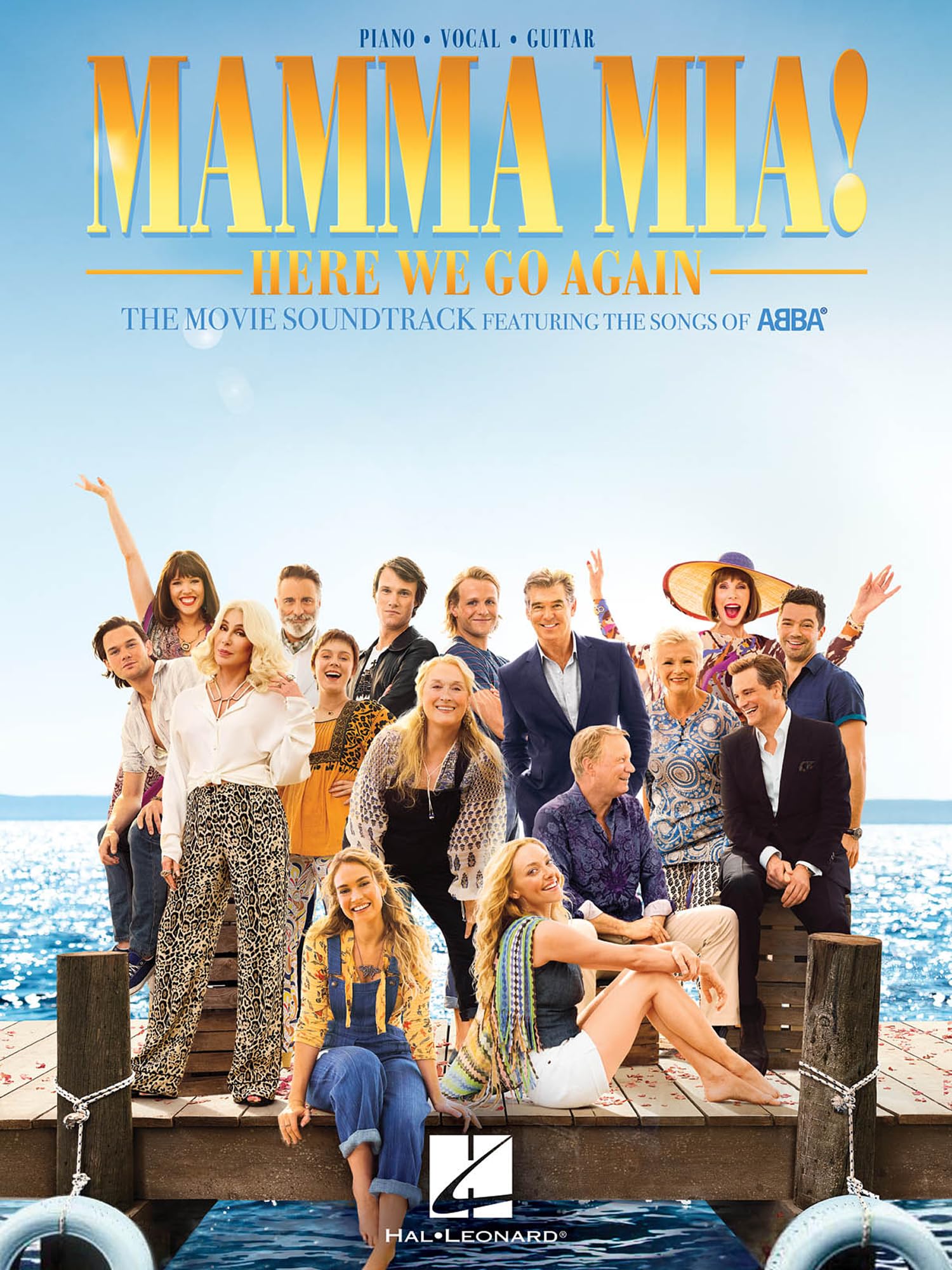 ABBA – Mamma Mia! Here We Go Again | Piano Vocal Guitar Songbook | Official Sheet Music from the Movie Soundtrack | Pop Music Book for Piano Voice and ... Movie Soundtrack Featuring the Songs of Abba