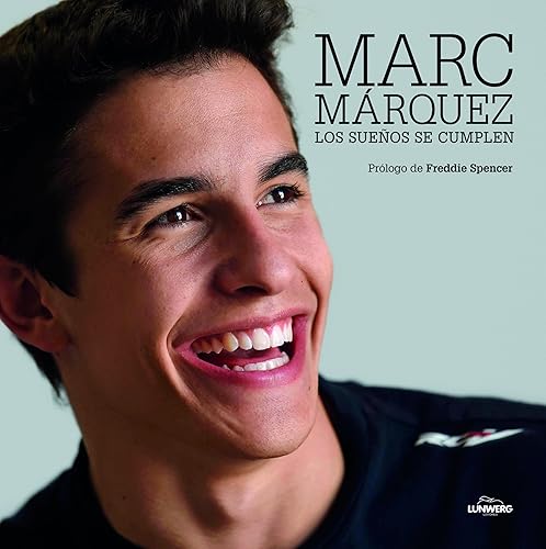 Download Marc Márquez: Los sueños se cumplen PDF
