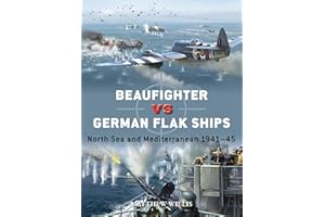 Beaufighter vs German Flak Ships: North Sea and Mediterranean 1941–45