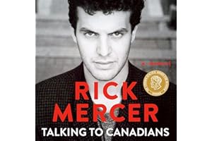 Talking to Canadians: A Memoir