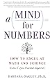 Mind for Numbers: How to Excel at Math and Science (Even If You Flunked Algebra)