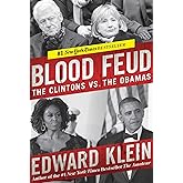 Blood Feud: The Clintons vs. the Obamas