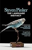 The Language Instinct: How the Mind Creates Language