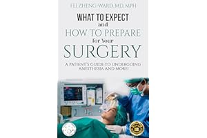 What to Expect and How to Prepare for Your Surgery: A Patient’s Guide to Undergoing Anesthesia and More!