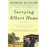 Carrying Albert Home: The Somewhat True Story of a Man, His Wife, and Her Alligator