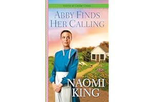 Abby Finds Her Calling (Home at Cedar Creek)