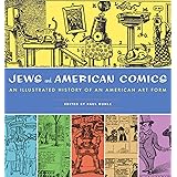 Jews and American Comics: An Illustrated History of an American Art Form