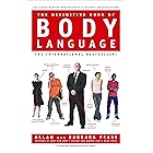 The Definitive Book of Body Language: The Hidden Meaning Behind People's Gestures and Expressions