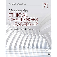 Meeting the Ethical Challenges of Leadership: Casting Light or Shadow book cover Meeting the Ethical Challenges of Leadership: Casting Light or Shadow book cover