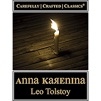 Anna Karenina (Maude Translation) (Carefully Crafted Classics® Book 1) book cover