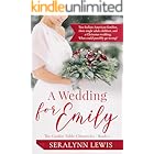 A Wedding For Emily: A Small Town Christmas Romance (The Cookie Table Chronicles Book 1)