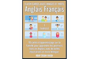 1 - Famille - Flash Cards avec Images et Mots Anglais Français: 70 Cartes Mentales pour Apprendre Facilement le Vocabulaire A