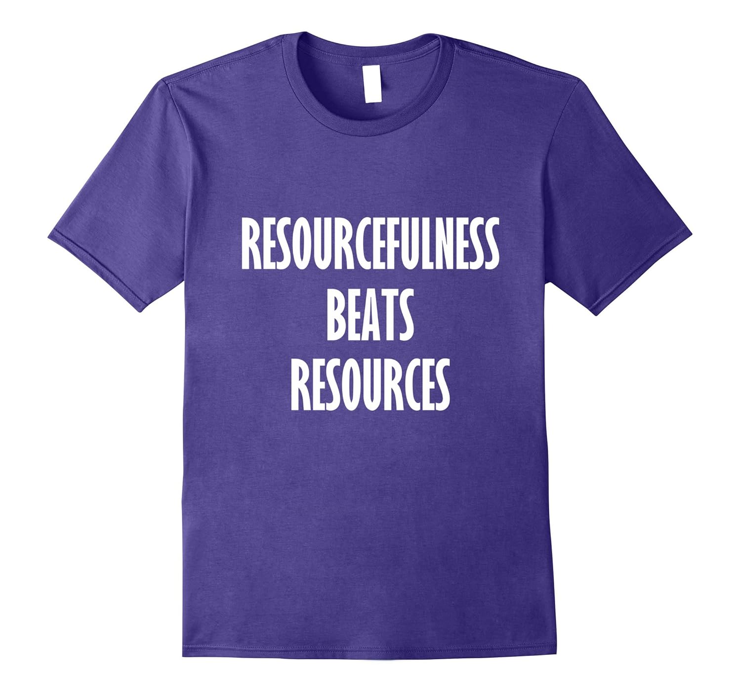 Resourcefulness Beats Resources Entrepreneur T-Shirt-ANZ