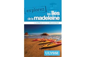 Explorez les Îles de la Madeleine (French Edition)