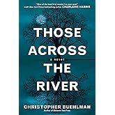 Those Across the River