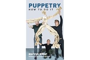 Puppetry: How to Do It