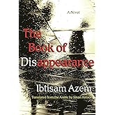 The Book of Disappearance: A Novel