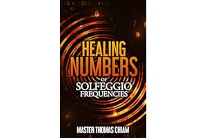 Healing Numbers of Solfeggio Frequencies