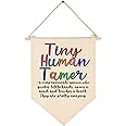 FYSIA Tiny Human Tamer-Faculty Appreciation-Preschool Teacher-Thank You Gift for Nursery Teacher-End of Term Gift for Daycare Teacher,Nursery Worker-Canvas Hanging Pennant Flag Banner Wall Sign Decor