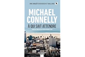 À qui sait attendre (French Edition)
