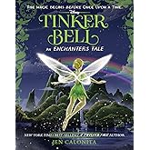 Tinker Bell: An Enchanters Tale (The Enchanters)
