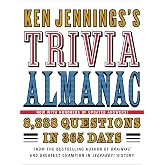 Ken Jennings's Trivia Almanac: 8,888 Questions in 365 Days